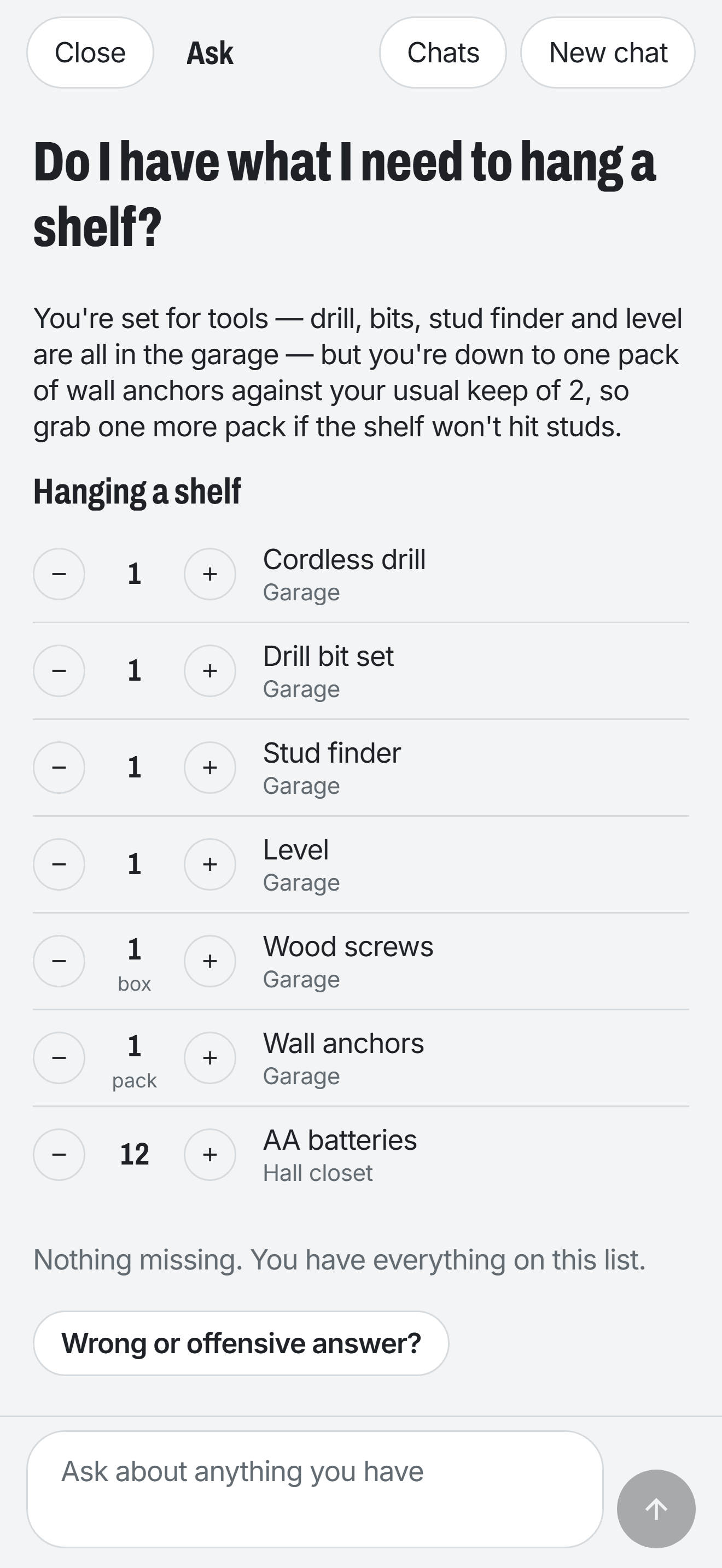 Ask: “Do I have what I need to hang a shelf?” with the tools found in the garage